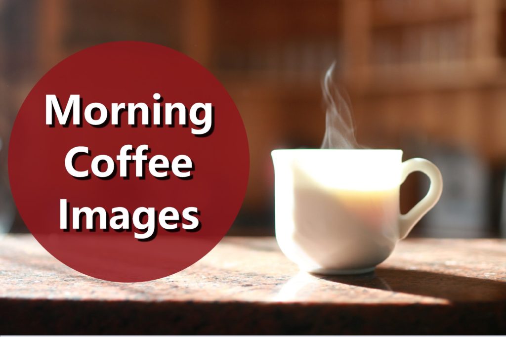 Morning Coffee Images