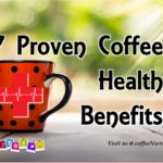 7 Proven Coffee Health Benefits