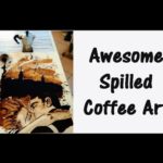 Awesome Spilled Coffee Art
