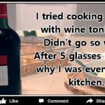 I tried cooking supper with wine tonight