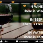 In Wine There Is Wisdom