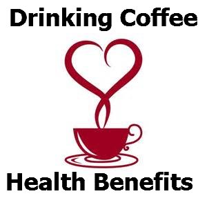 Drinking Coffee Health Benefits