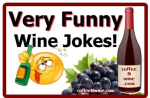 Funny Wine Jokes. Add some wine to the mix and jokes get funnier.