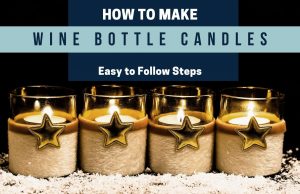 How to Make Wine Bottle Candles