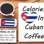 Calories In Cuban Coffee Image