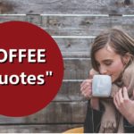 Coffee Quotes